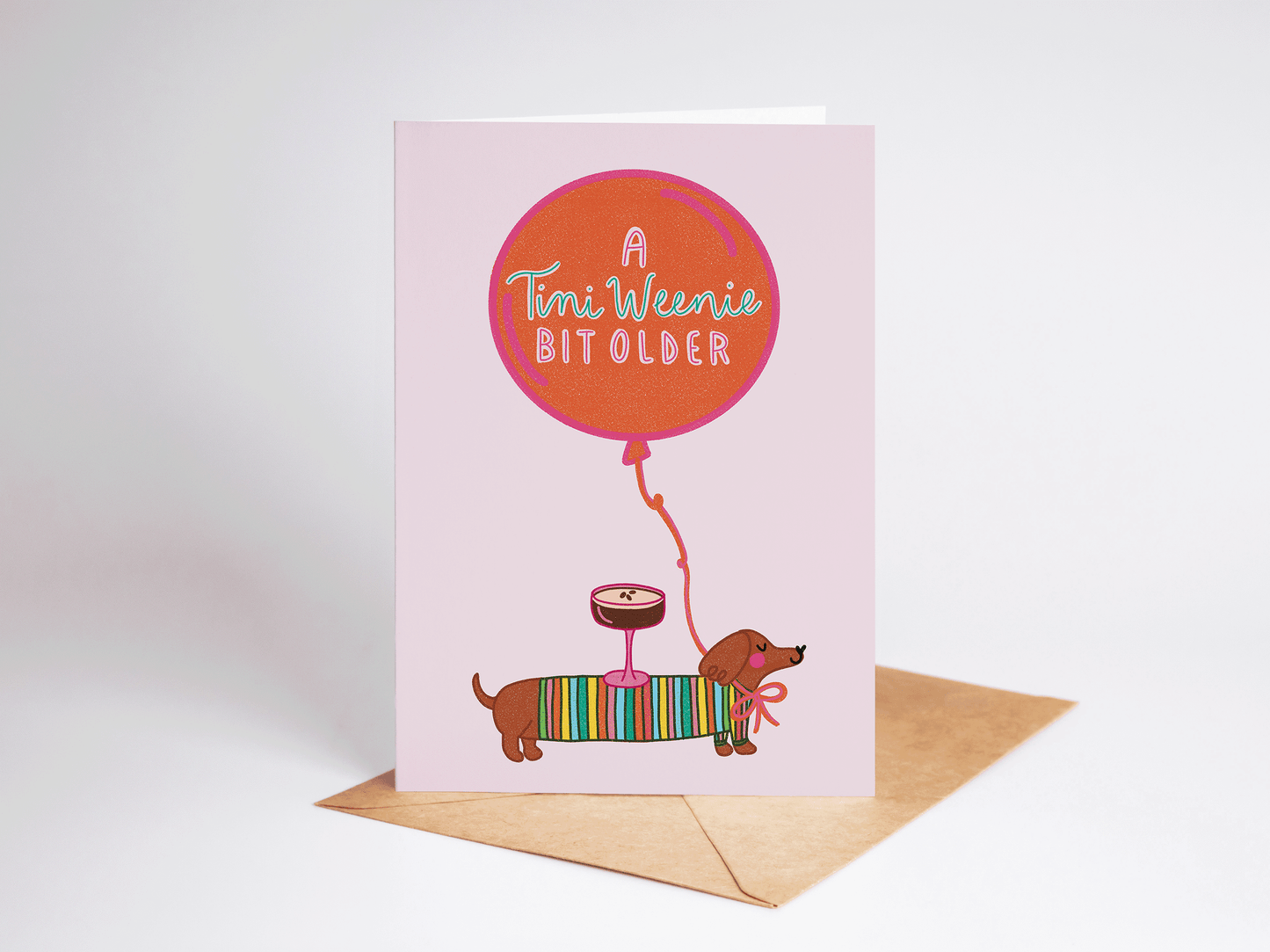 A Tini Weenie Bit Older Martini Dog Birthday Greeting Card