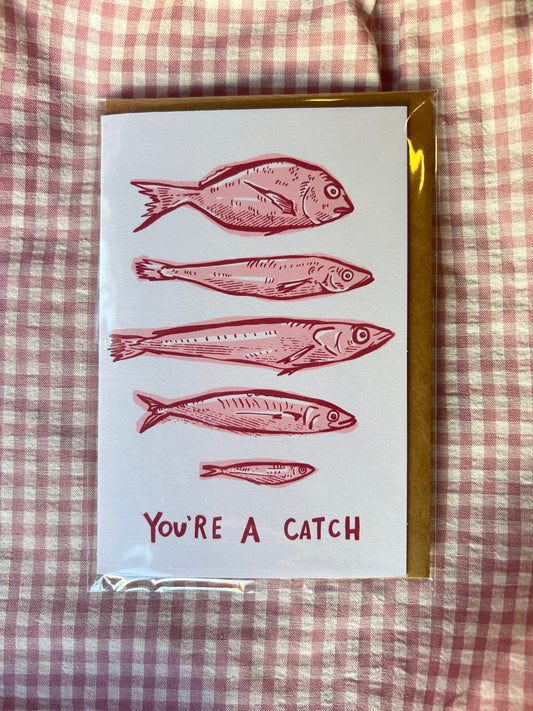 You’re a Catch Card