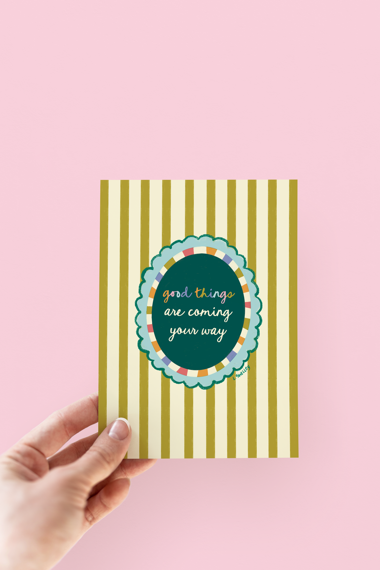 Good Things Are Coming (Striped Background) Greeting Card