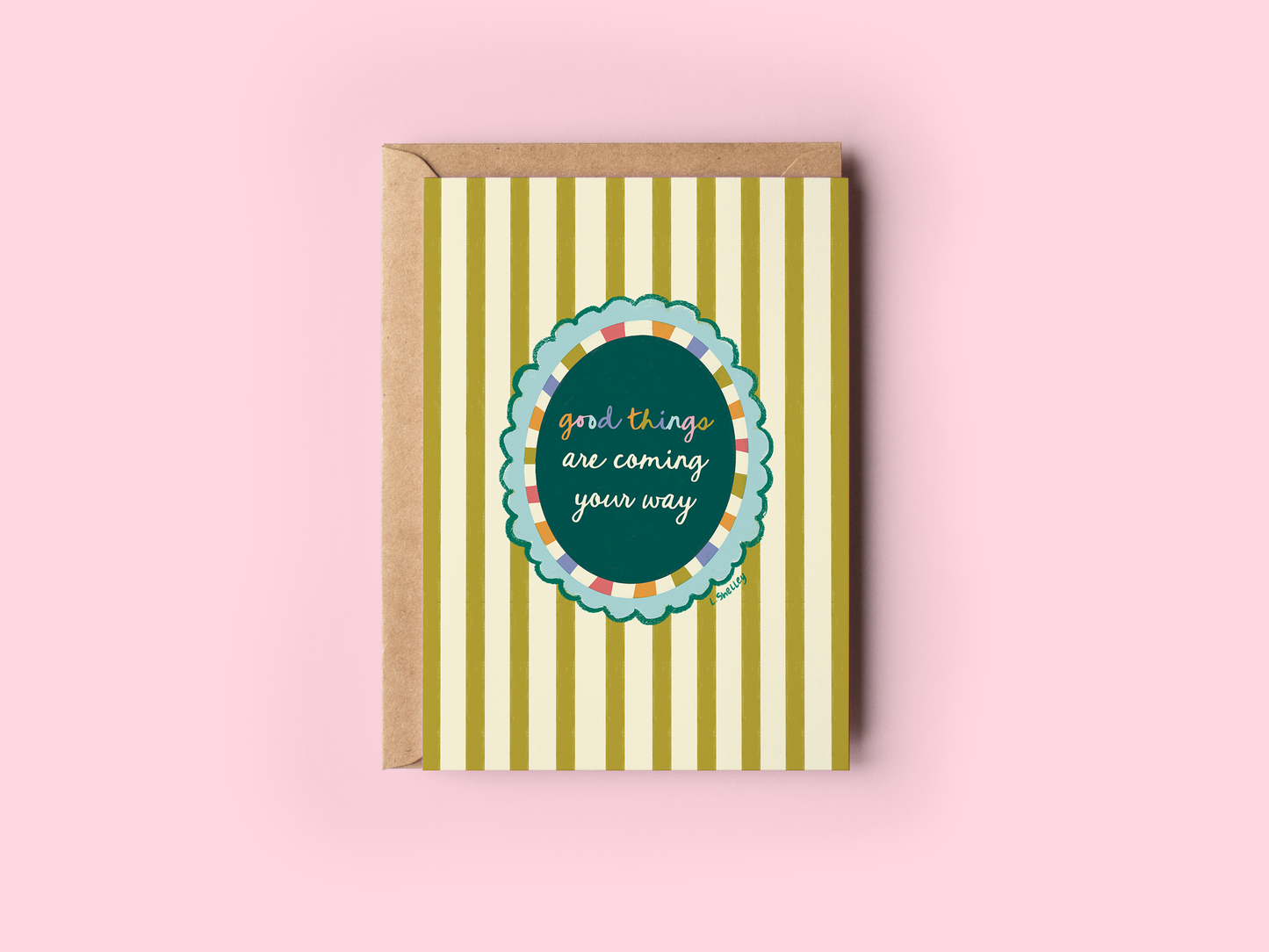 Good Things Are Coming (Striped Background) Greeting Card