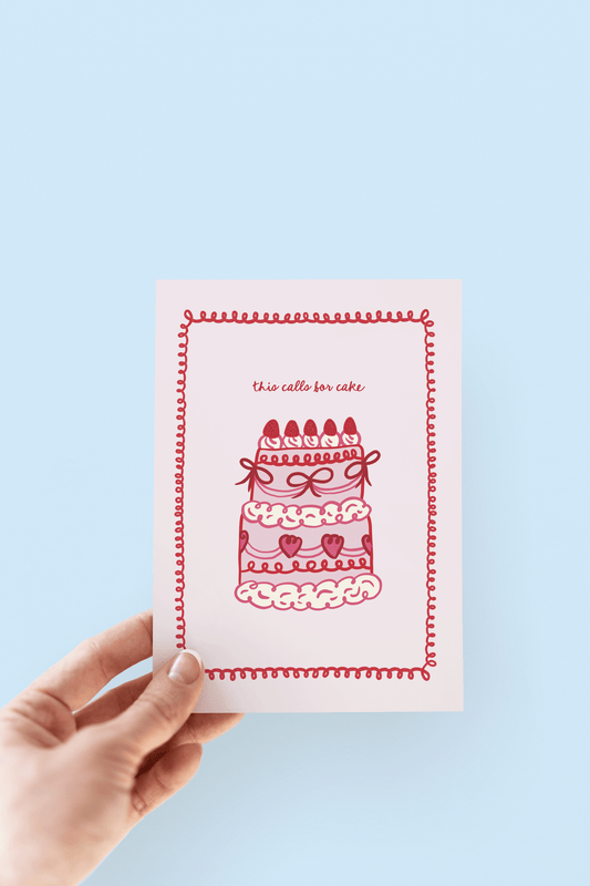 This Calls for Cake Coquette Greeting Card