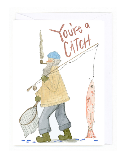 You’re a Catch Greeting Card