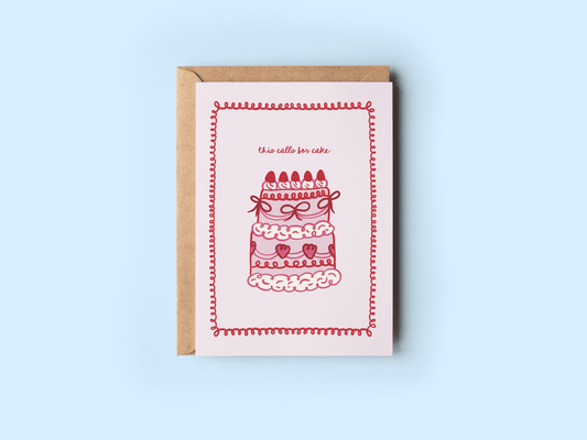 This Calls for Cake Coquette Greeting Card