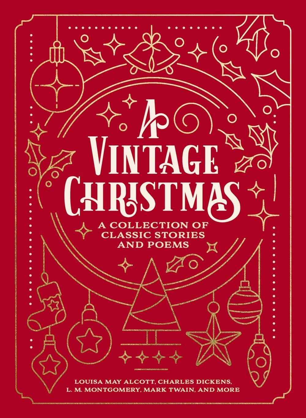 A Vintage Christmas : A Collection of Classic Stories & Poem