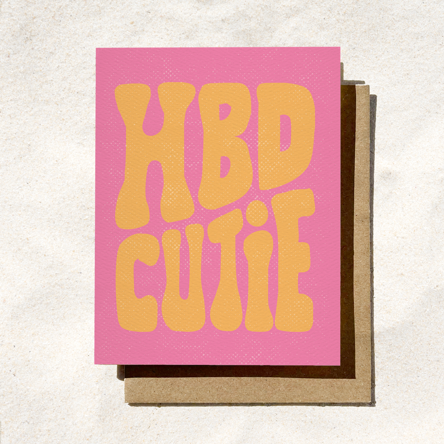 HBD Cutie | Cute Birthday Card | Fun Friendship Card
