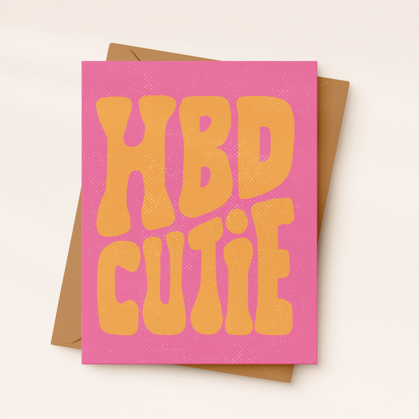 HBD Cutie | Cute Birthday Card | Fun Friendship Card